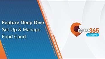 Feature Deep Dive: Food Court