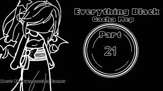 🖤Everything Black🖤 Gacha Mep CLOSED [Sign up] READ DESC. 45/45 taken 41/45 done