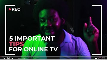 5 Important Tips to Starting an Online TV Channel