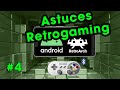 Astuces retrogaming sur smartphone android fr