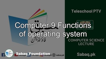Computer 9 Functions of operating system, Computer Science Lecture | Sabaq.pk