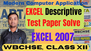 EXCEL Descriptive | EXCEL Test Paper Solve | WBCHSE HS 2023 | Modern Computer Application