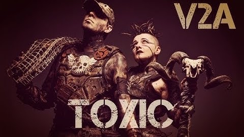 V2A - TOXIC