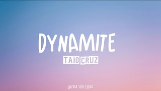 DYNAMITE | Taio Cruz | Lyrics Video 