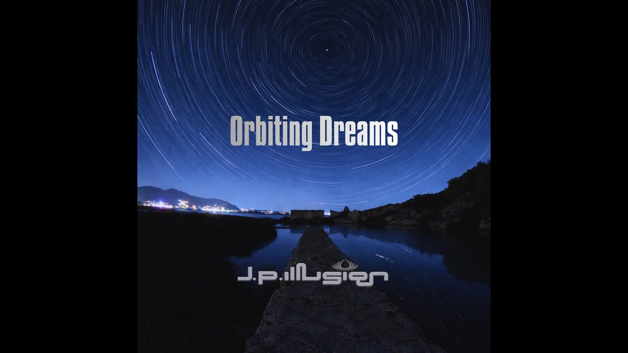 Watch J.P.illusion - Orbiting Dreams on YouTube Watch J.P.illusion - Orbiting Dreams on YouTube