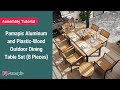 [Assembly Tutorial] Pamapic Aluminum and Plastic-Wood Outdoor Dining Table Set (8 Pieces)
