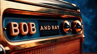 Classic Bob and Ray show XVII