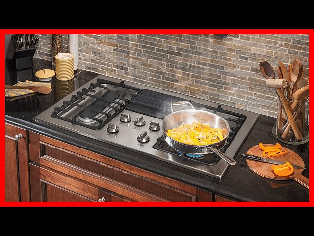 Best Electric Cooktops With Downdraft Of 2023