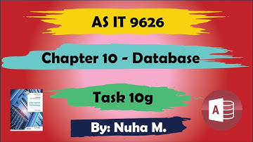 Task 10g | Chapter 10 Database | Cambridge AS IT 9626
