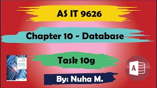 Task 10g | Chapter 10 Database | Cambridge AS IT 9626