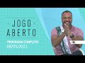 JOGO ABERTO - 08/03/2021 - PROGRAMA COMPLETO