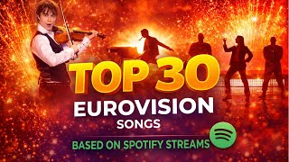 Top 30 Hits In Eurovision Song Contest 2026