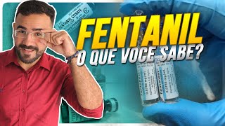 COMO USAR O FENTANIL NA INTUBAÇÃO? (CUIDADOS DE ENFERMAGEM)