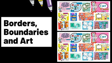 Borders, Boundaries and Art, visual storytelling animation