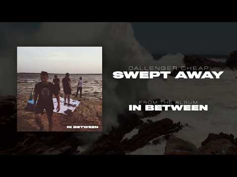Dallenger Cheap - Swept Away