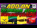 Oyundan Atma Sorunu Çözüm Rehberi/Addon Araç yüklemek için gerekli/ Add-on Car Crash Fix /V 0.2189.0