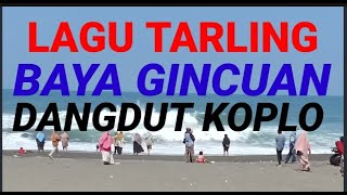 Lagu Tarling Baya Gincuan Dangdut Koplo