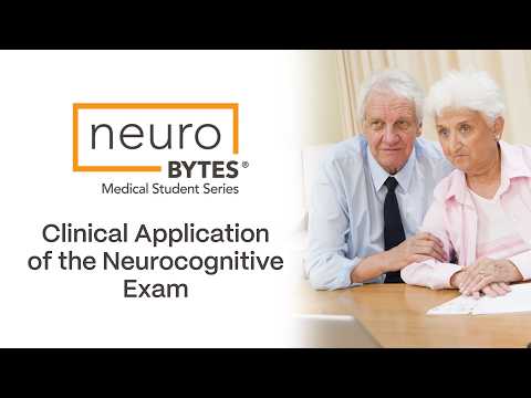 Clinical Application of the Neurocognitive Exam - American Academy of Neurology