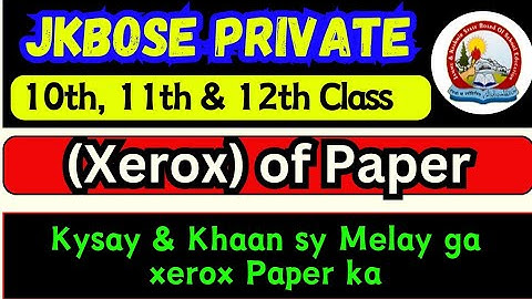 How to Get Xerox of Your Answer Sheet Jkbose 10th, 11th & 12th Class