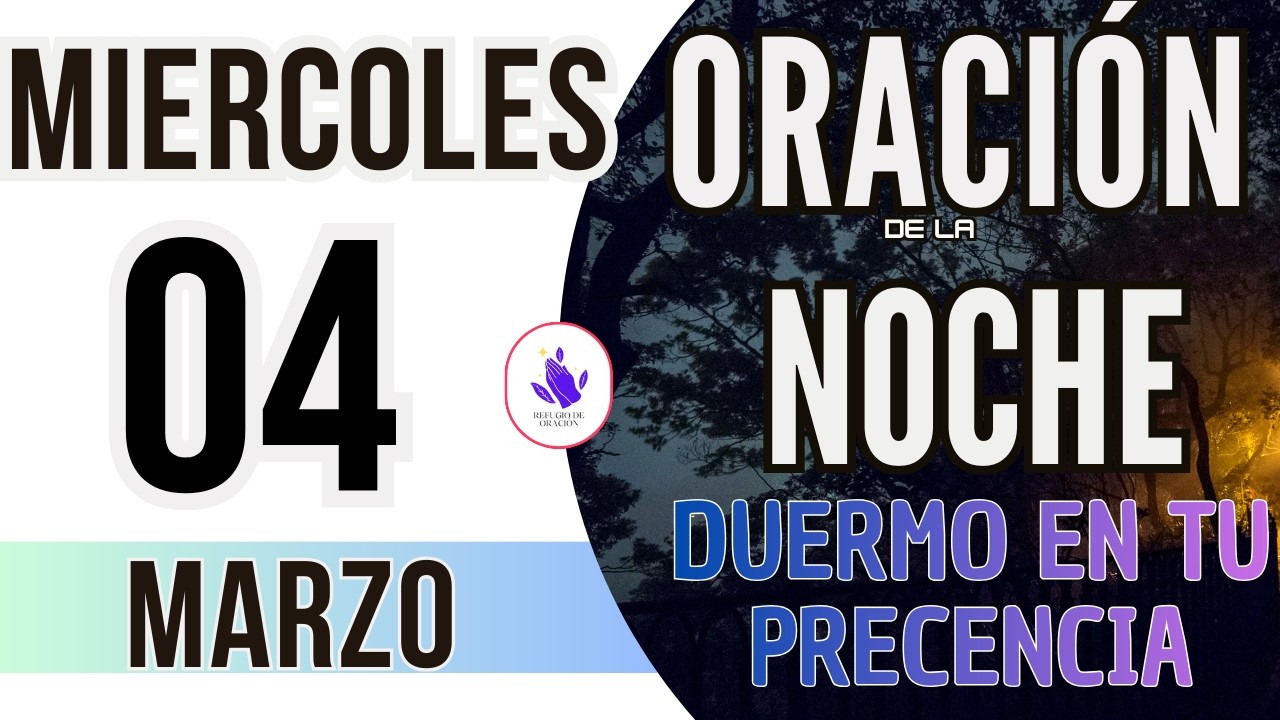 🌙Oración de la Noche de Hoy Miercoles 04 de Febrero 2026