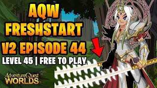AQW Freshstart V2 F2P Episode 44 - GETTING BOOSTED WEAPONS?!