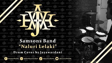 Samsons - Naluri Lelaki (Drum Cover by Jayawardani)