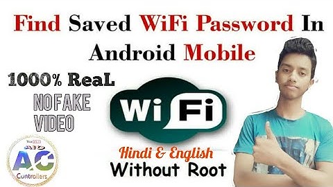 How to know saved wifi password 100% real..