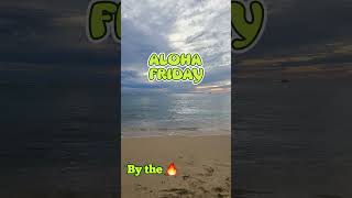 Aloha Friday #cocoshack
