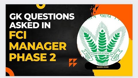 GK QUESTIONS ASKED IN FCI Manager phase 2 #fci