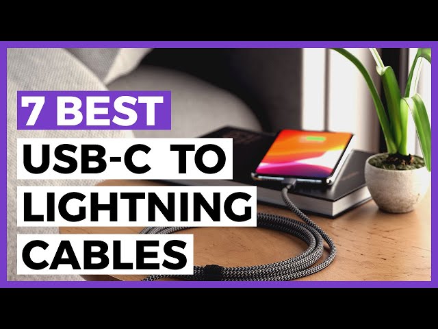 7 Best Usb-C to Lightning Cables for 2024 - Find the Best third Party Usb-c to Lightning Cable