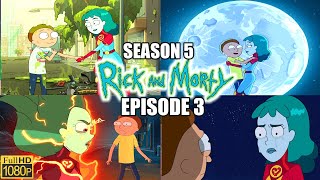 Morty and Planetina's Relationship journey | Season 5 Episode 3