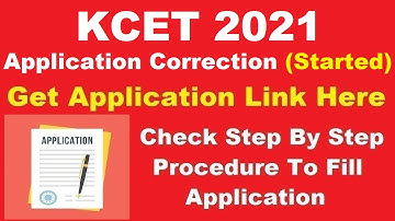 KCET 2021 Application Correction (Started) - Steps To Edit KCET 2021 Application Form