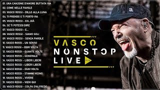 Vasco Rossi Nonstop Live - Le migliori canzoni di Vasco Rossi - Vasco Rossi Canzoni Nuove 2024