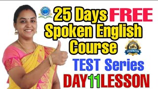 DAY 11 Lesson TEST Series | '25' Days FREE Spoken English Course | 