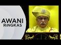 AWANI Ringkas: Persidangan DUN Negeri Sembilan