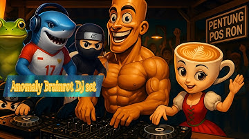 Anomaly Brainrot DJ Set: Tung Tung Tung Sahur, Tralalero Tralala, Orcalero Orcala. 
