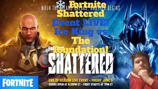 ❄️ Fortnite Shattered Event LIVE! Ice King vs The Foundation!
