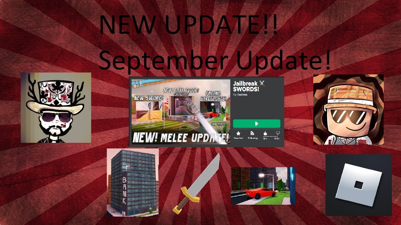SEPTEMBER JAILBREAK UPDATE! (New Sword, Bulldoze Street Lights, New Bank Floor & More!)