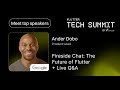 Fireside Chat: The Future of Flutter 2025 with Ander Dobo, Product Lead at Google