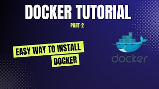 Easy Way To Install Docker In 1 Min