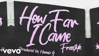 Lebra Jolie, Hunna G - How Far I Came (Freestyle) (Official Visualizer)