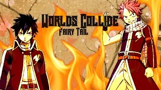 WORLDS COLLIDE - Fairy Tail Dedicated (Nightcore)