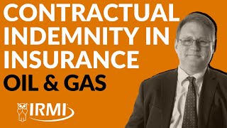 What is Contractual Indemnity in Insurance? Advice to Best Define Scope | Know Your Risk. IRMI.