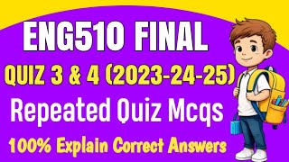 ENG510 Final Term MCQs | ENG510 Final Term Preparation 2025 || ENG510 Past Papers Mcqs