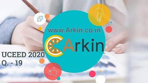 UCEED 2020 Question 19 solved and explained by Arkin Institute for NID,NIFT,NATA entrance exams.
