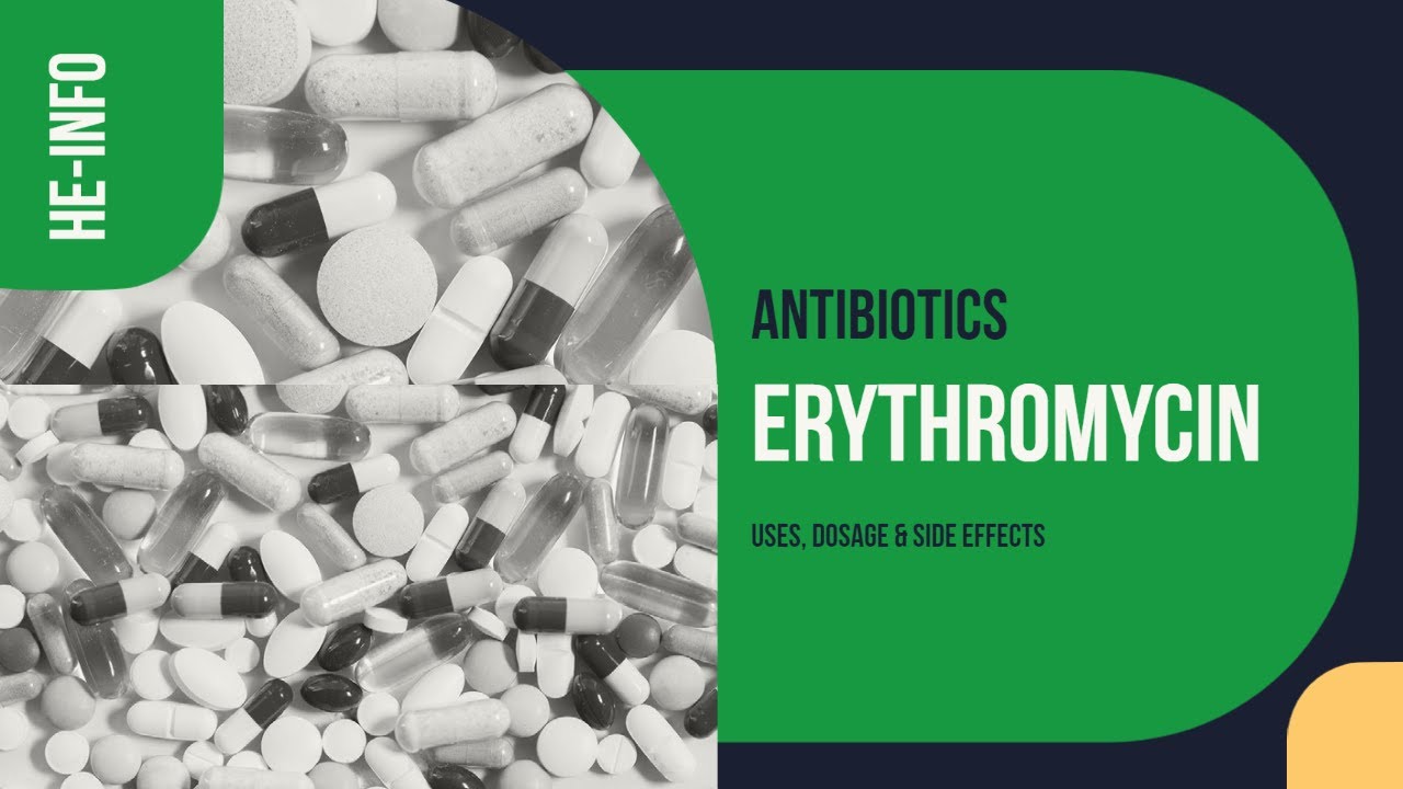 erythromycin Uses Dosage Side Effects Mechanism Ery YouTube erythromycin-uses-dosage-side-effects-mechanism-ery-youtube