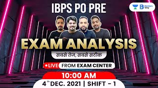 IBPS PO Pre Exam Analysis 2021 | Team AVP | Live From the Center | 4 Dec 21 10:00 AM | Bankers Way