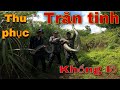 THU PHỤC TRĂN TINH KHỔNG LỒ | SBATVC