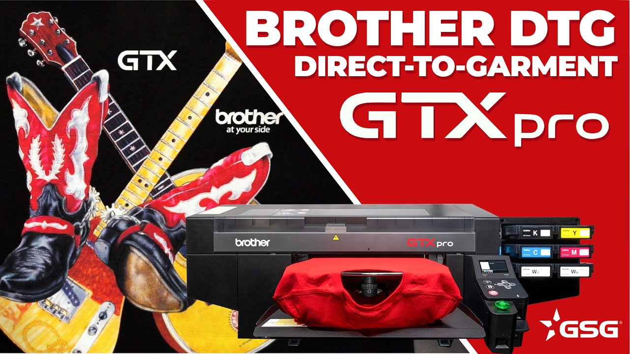 Brother GTXpro Direct to Garment Printer