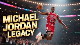 Michael Jordan – The Timeless Legacy of Air Jordan NBA GOAT Documentary